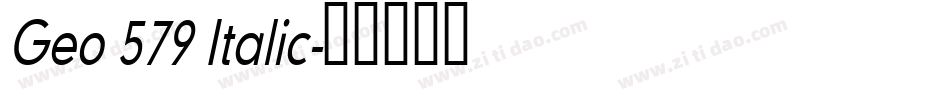 Geo 579 Italic字体转换